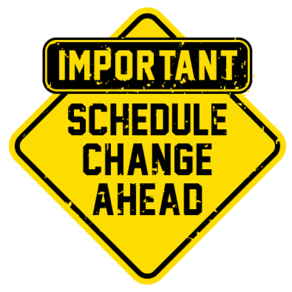 Important-Schedule-Change-Update